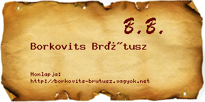 Borkovits Brútusz névjegykártya